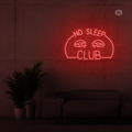 Neon Sign No Sleep Club