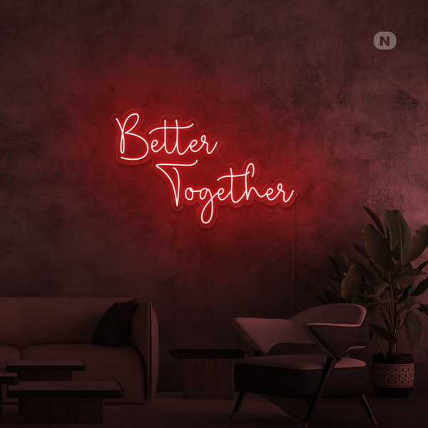 Neon Sign Better Together