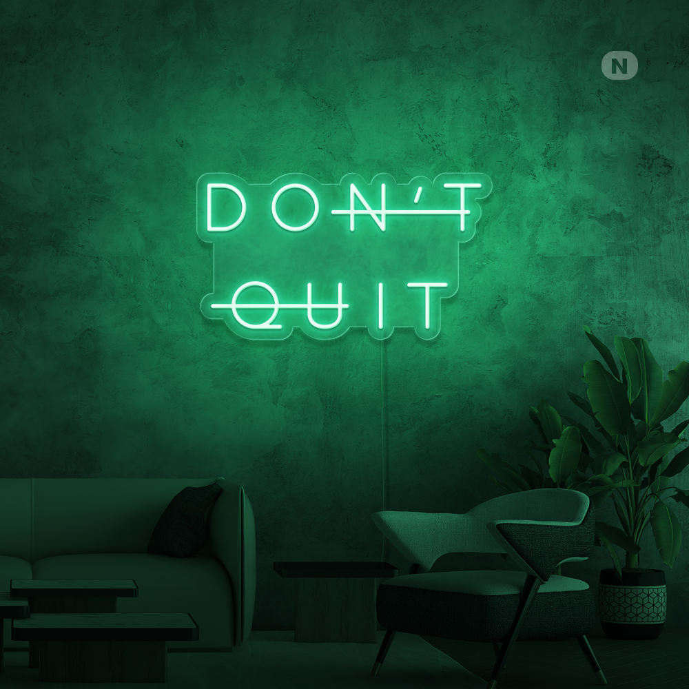 Neon Sign Don't Quit