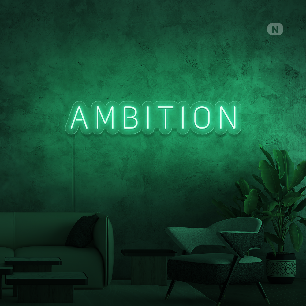 Neon Sign Ambition