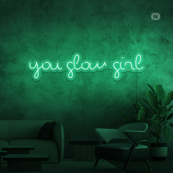 Neon Sign You Glow Girl
