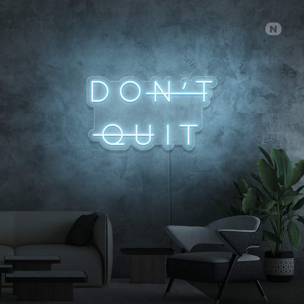 Neon Sign Don't Quit