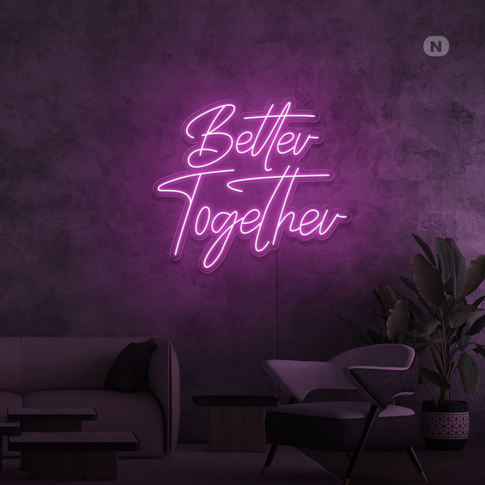 Neon Sign Better Together