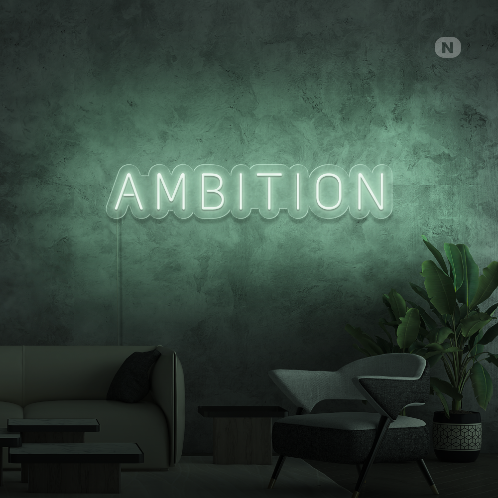 Neon Sign Ambition