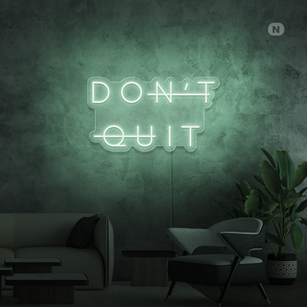 Neon Sign Don't Quit