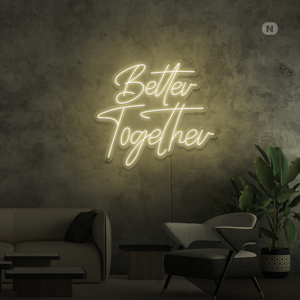 Neon Sign Better Together