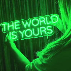 Neon Sign The World Is Yours